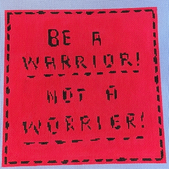 Be A Warrior