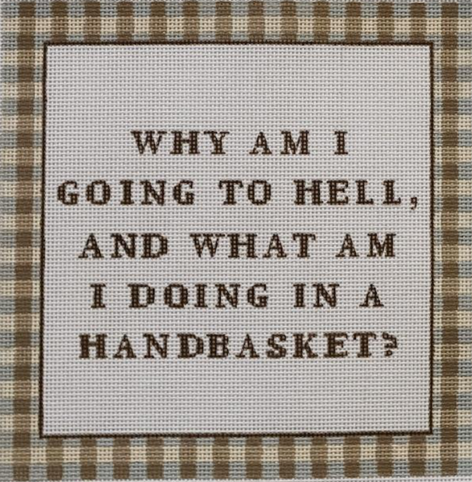 Hell in a Handbasket