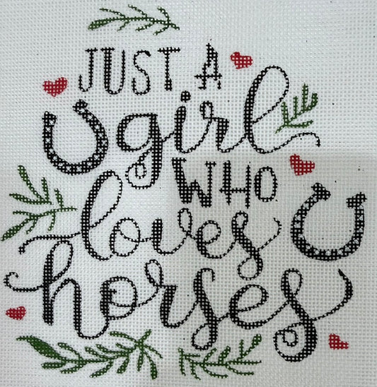 "Just A Girl Who Loves Horses"