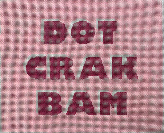 DOT CRAK BAM